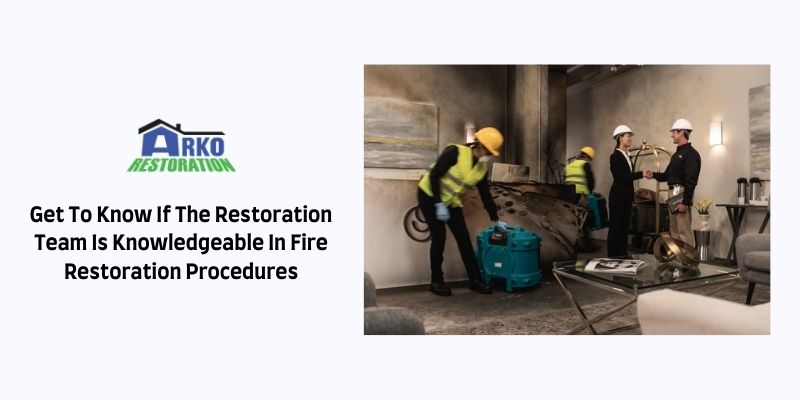 Fire Restoration Procedures